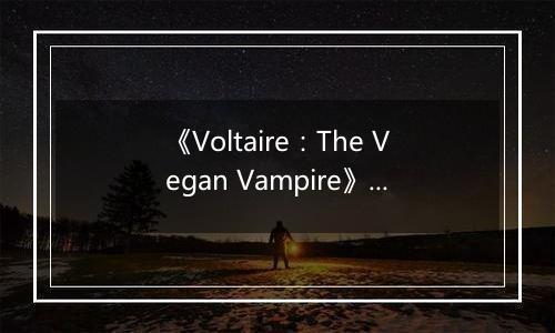 《Voltaire：The Vegan Vampire》游戏库